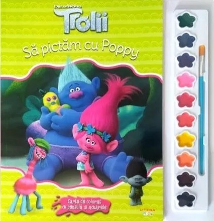 Troli : să pictăm cu Poppy,carte cu pensulă şi acuarele