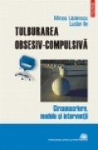Tulburarea obsesiv compulsiva Circumscriere modele