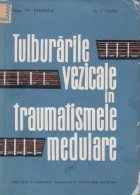 Tulburarile vezicale traumatismele medulare