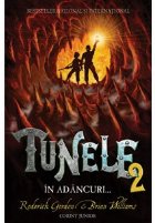 TUNELE ADANCURI (Softcover)
