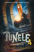 Tunele 4. Mai aproape