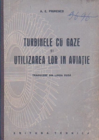 Turbinele cu gaze si utilizarea lor in aviatie (traducere din limba rusa)