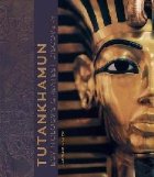Tutankhamun: Egyptology\'s Greatest Discovery