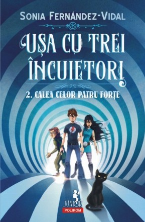 Ușa cu trei încuietori 2. Calea celor patru forțe