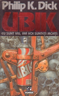 Ubik - Eu sunt viu, iar voi sunteti morti
