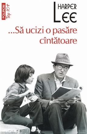 ...Sa ucizi o pasare cantatoare (editie de buzunar)
