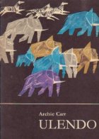Ulendo - Calatoriile unui naturalist prin Africa si in afara ei