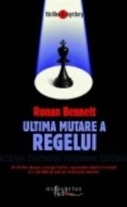 Ultima mutare a regelui