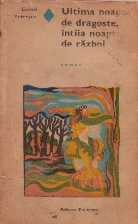 Ultima noapte de dragoste, intiia noapte de razboi