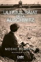 Ultimul băiat de la Auschwitz