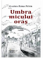 Umbra micului oraş roman