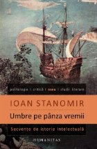 Umbre panza vremii Secvente istorie