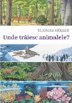 Unde trăiesc animalele?