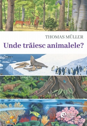 Unde trăiesc animalele?