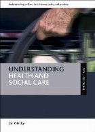 Understanding health and social care