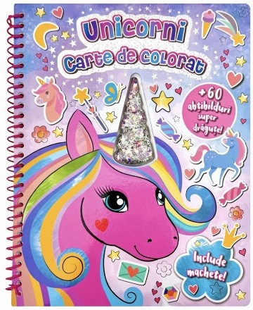Unicorni : carte de colorat,+60 abţibilduri super drăguţe!,include machete!