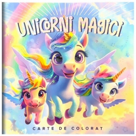 Unicorni magici : carte de colorat