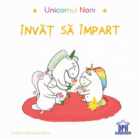 Unicornul Noni : învăţ să împart