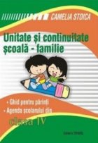 Unitate si continuitate scoala-familie. Ghid pentru parinti. Agenda scolarului din clasa a IV-a