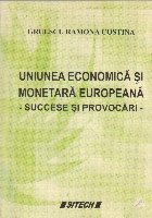 Uniunea economica si monetara europeana - succese si provocari -
