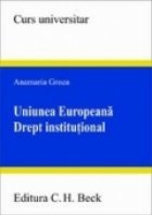 coperta UNIUNEA EUROPEANA : DREPT INSTITUTIONAL