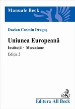 Uniunea Europeana. Institutii. Mecanisme, editia a III-a