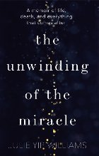 Unwinding of the Miracle