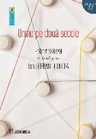 Urme pe două secole