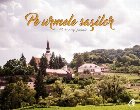 Pe urmele sașilor