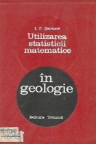 coperta Utilizarea statisticii matematice in geologie (Traducere din limba rusa)