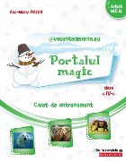 @vacanţadeiarna.eu – Portalul Magic. Caiet de antrenament: Limba şi literatura română, Matematică. Clas