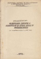 Valorificarea educativa elementelor istorie locala