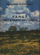 Vanga - Tratamente naturiste