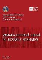 Variaţia literară liberă în lucrările normative