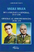 Vasile Milea Soldat General Ani