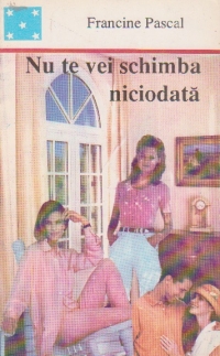 Nu te vei schimba niciodata