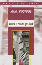 coperta Venea o moara pe Siret