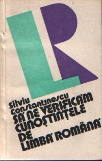 Sa ne verificam cunostintele de limba romana