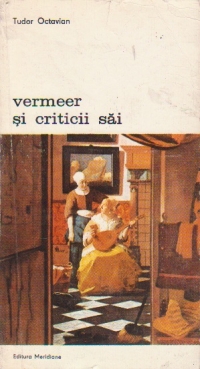 Vermeer si criticii sai. Un dosar deschis
