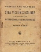 Versuri sau cantece de Stea, Vicleim si Colinde ce se vor canta la Nasterea Domnului Nostru Isus Christos
