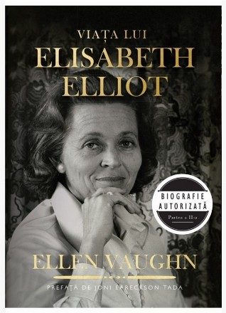 Viaţa lui Elisabeth Elliot