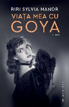 coperta Viaţa mea cu Goya