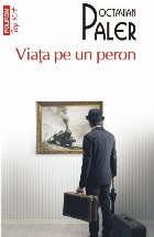 Viața peron (ediție buzunar)