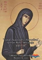 Viata acatistul paraclisul Sfintei Mare