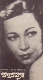 Viata actritei Eliza Petrachescu