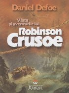 Viata aventurile lui Robinson Crusoe