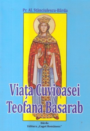 Viata Cuvioasei Teofana Basarab