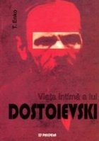coperta Viata intima a lui Dostoievski