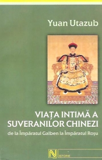 Viata intima a suveranilor chinezi
