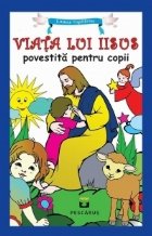 coperta Viata lui Iisus povestita pentru copii